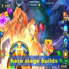 hero siege builds